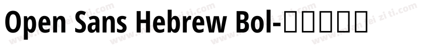 Open Sans Hebrew Bol字体转换